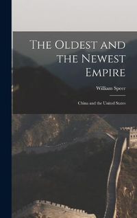 Cover image for The Oldest and the Newest Empire