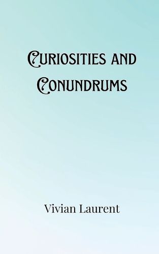 Cover image for Curiosities and Conundrums