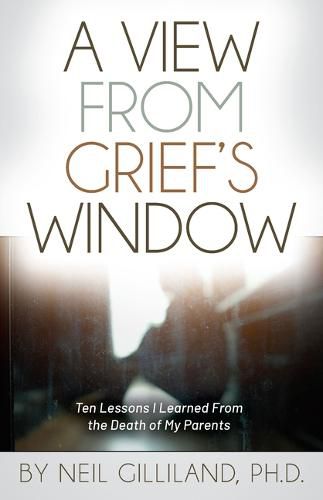 Cover image for A View from Grief's Window