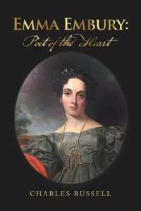 Cover image for Emma Embury: Poet of the Heart