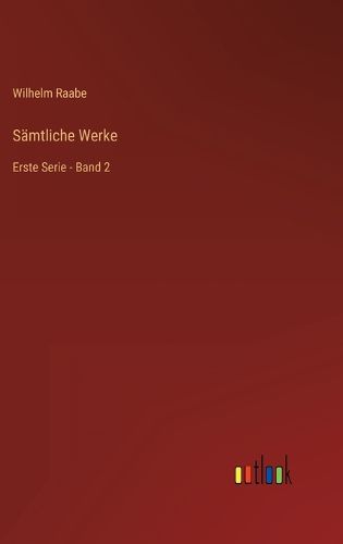 Cover image for Samtliche Werke: Erste Serie - Band 2