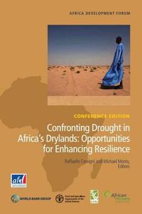 Cover image for Confronting drought in Africa's drylands: opportunities for enhancing resilience