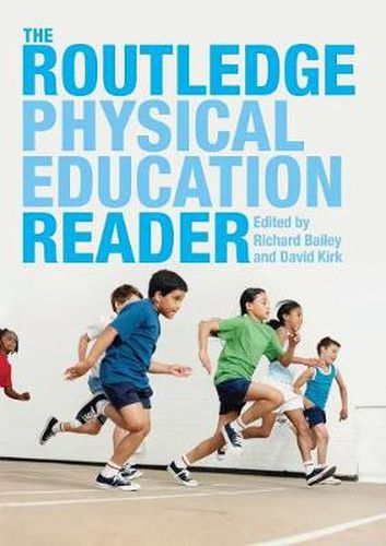 The Routledge Physical Education Reader