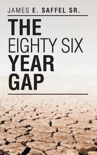 Cover image for The Eighty Six Year Gap