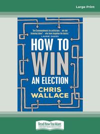 Cover image for How to Win an Election