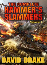 Cover image for The Complete Hammer's Slammers Volume 1