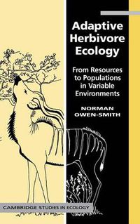 Cover image for Adaptive Herbivore Ecology: From Resources to Populations in Variable Environments