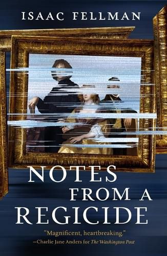 Cover image for Notes from a Regicide
