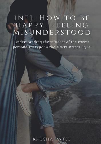 Cover image for INFJ: How to be happy, feeling misunderstood