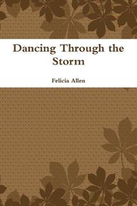 Cover image for Dancing Through the Storm