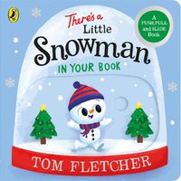Cover image for There's a Little Snowman in Your Book