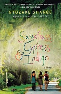 Cover image for Sassafrass, Cypress & Indigo