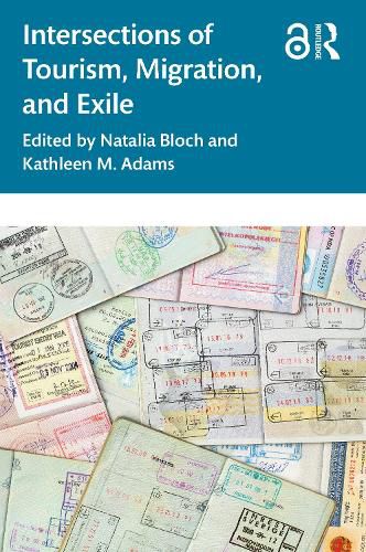 Intersections of Tourism, Migration, and Exile