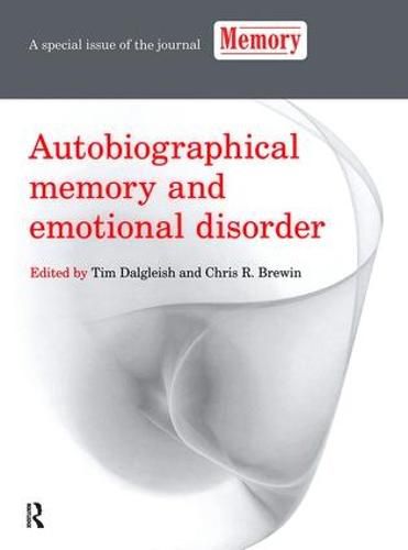 Cover image for Autobiographical Memory and Emotional Disorder: A Special Issue of Memory