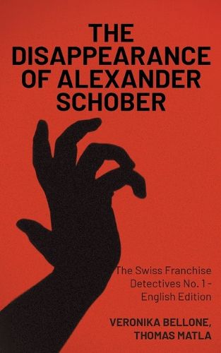 The Disappearance of Alexander Schober