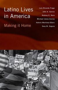 Cover image for Latino Lives in America: Making It Home