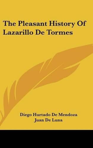 The Pleasant History of Lazarillo de Tormes