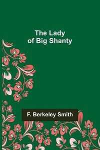 Cover image for The Lady of Big Shanty