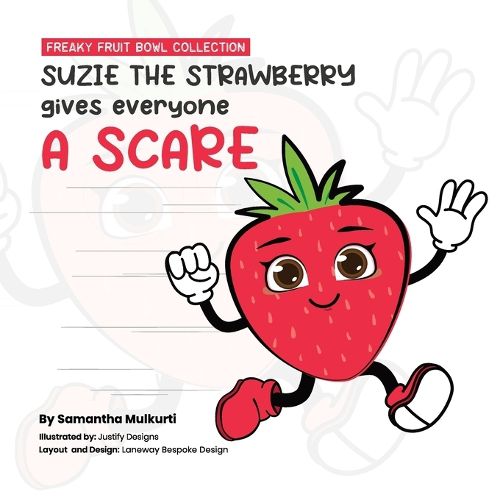 Suzie the strawberry gives everyone a scare