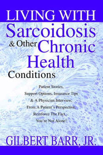 Cover image for Living With Sarcoidosis & Other Chronic Health Conditions