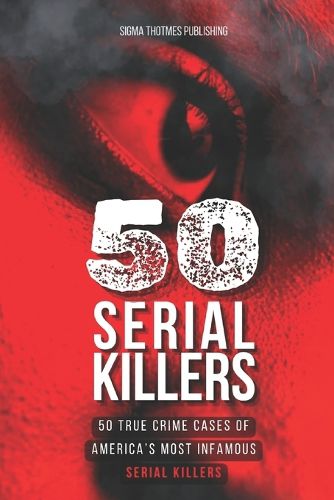 Cover image for 50 Serial Killers