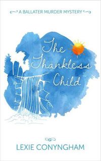 Cover image for The Thankless Child