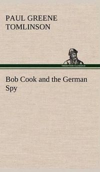 Cover image for Bob Cook and the German Spy