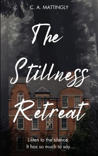 Cover image for The Stillness Retreat