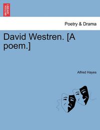 Cover image for David Westren. [A Poem.]