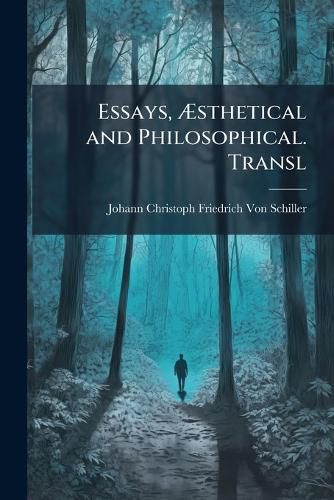Cover image for Essays, Asthetical and Philosophical. Transl