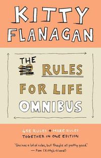 Cover image for Kitty Flanagan's 488 Rules for Life: The thankless art of being correct