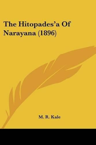 The Hitopades'a of Narayana (1896)