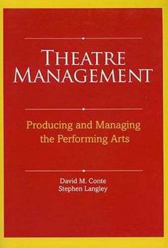 Cover image for Theatre Management: Producing and Managing the Performing Arts