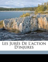 Cover image for Les Jurs de L'Action D'Injures