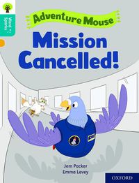 Cover image for Oxford Reading Tree Word Sparks: Level 9: Mission Cancelled!