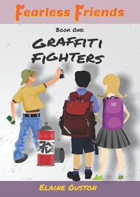 Cover image for Fearless Friends - Graffiti Fighters