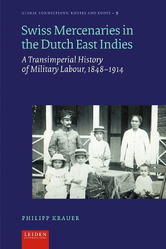 Cover image for Swiss Mercenaries in the Dutch East Indies