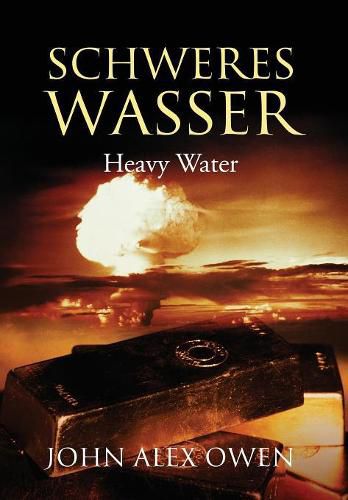 Cover image for Schweres Wasser: Heavy Water