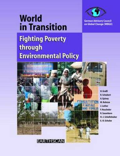 Cover image for World in Transition 4: Fighting Poverty through Environmental Policy