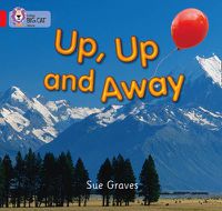 Cover image for Up, Up and Away: Band 02a/Red a