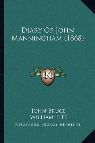 Diary of John Manningham (1868) Diary of John Manningham (1868)