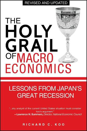 Cover image for The Holy Grail of Macroeconomics - Lessons From Japan'S Great Recession (Revised Edition)