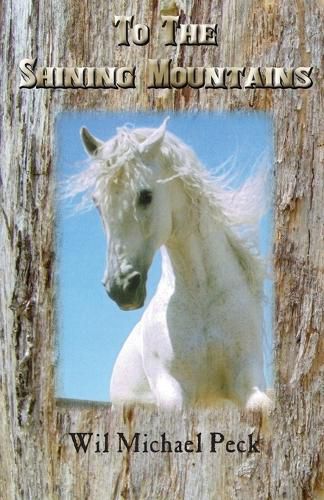 Cover image for To The Shining Mountains