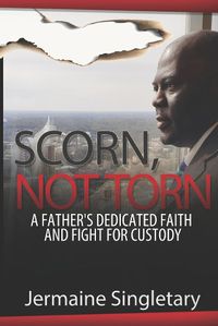 Cover image for Scorn, Not Torn