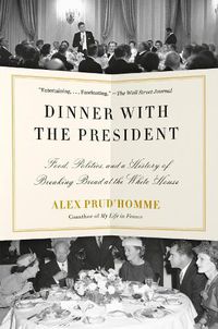 Cover image for Dinner with the President