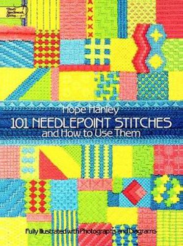 Cover image for 101 Needlepoint Stitches and How to Use Them: Fully Illustrated with Photographs and Diagrams