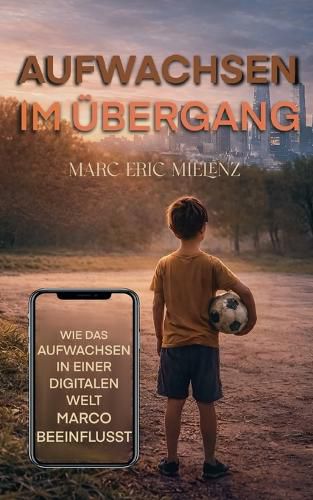 Cover image for Aufwachsen im UEbergang