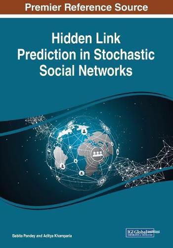 Cover image for Hidden Link Prediction in Stochastic Social Networks