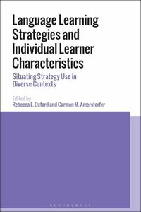 Cover image for Language Learning Strategies and Individual Learner Characteristics: Situating Strategy Use in Diverse Contexts