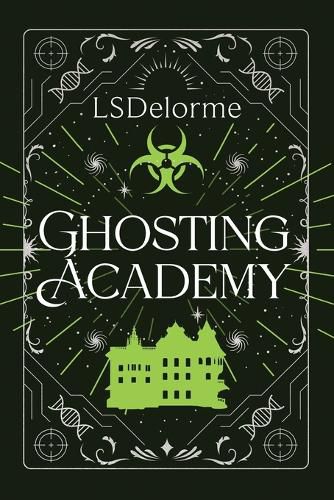 Ghosting Academy